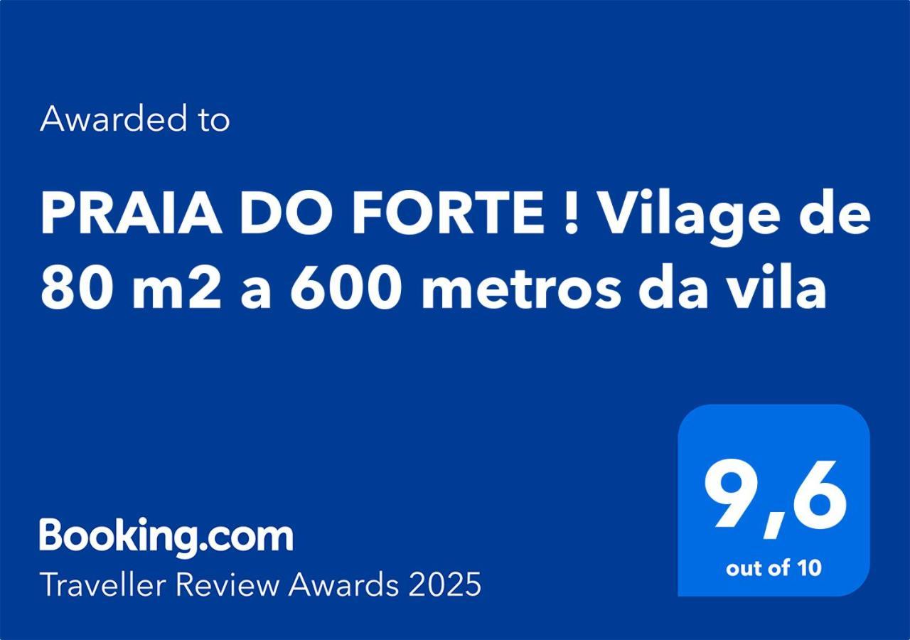 Praia Do Forte ! Vilage De 80 M2 A 600 Metros Da Vila Mata de Sao Joao Exteriör bild
